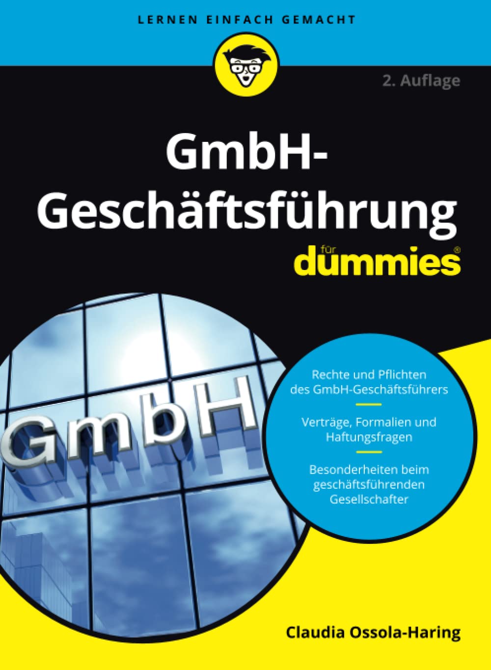 GmbH-Geschaftsfuhrung fur Dummies (...für Dummies) Law
