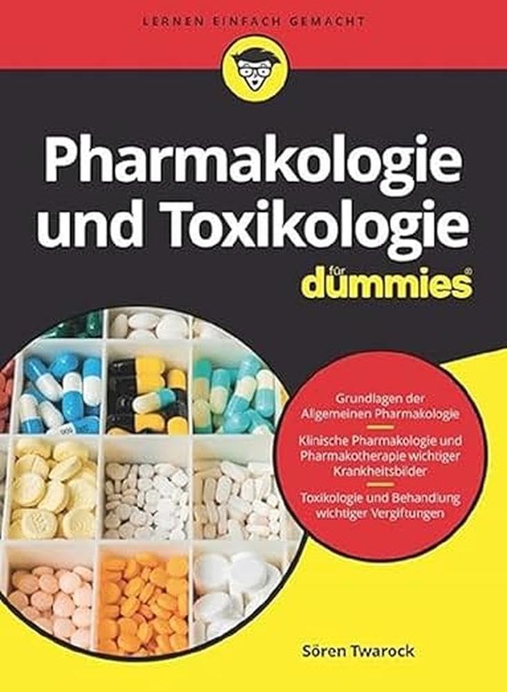 Pharmakologie und Toxikologie für Dummies Medicine