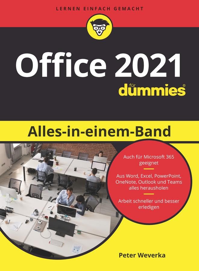 Office 2021 Alles-in-einem-Band für Dummies: Auch zu Microsoft 365 Computer Science