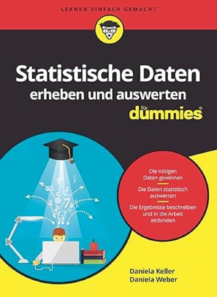 Statistische Daten erheben und auswerten für Dummies Business, Finance & Career