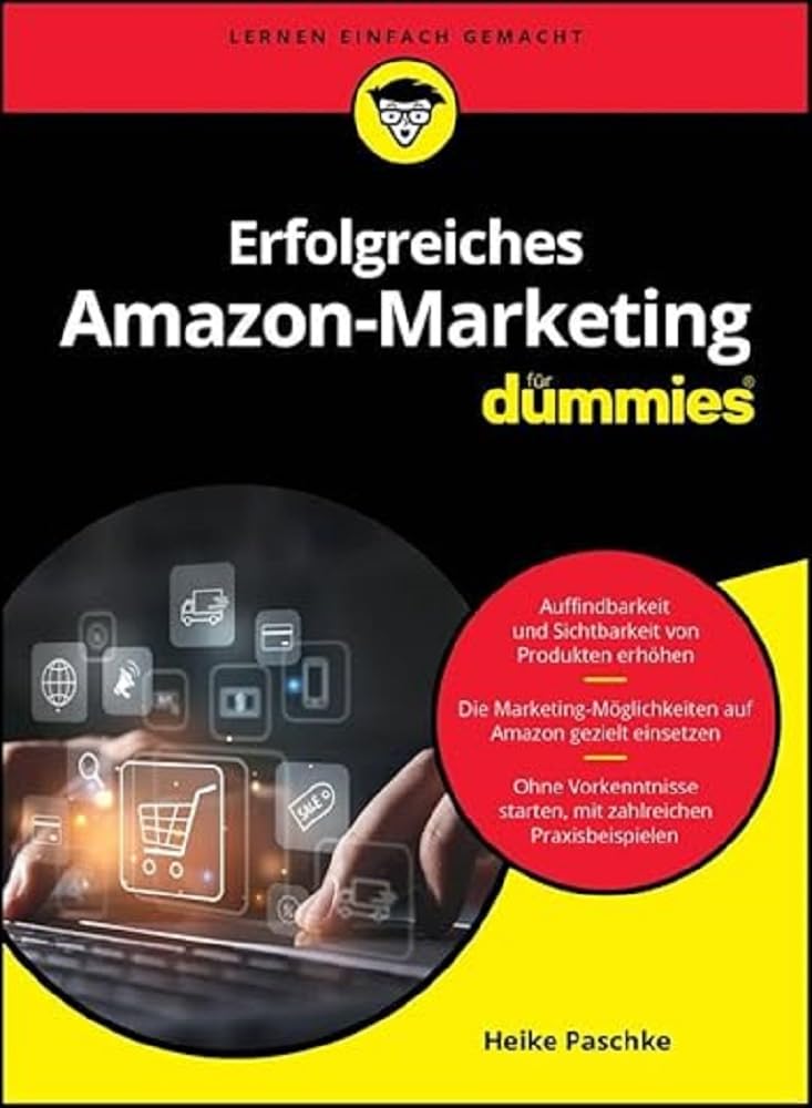 Erfolgreiches Amazon-Marketing für Dummies Business, Finance & Career