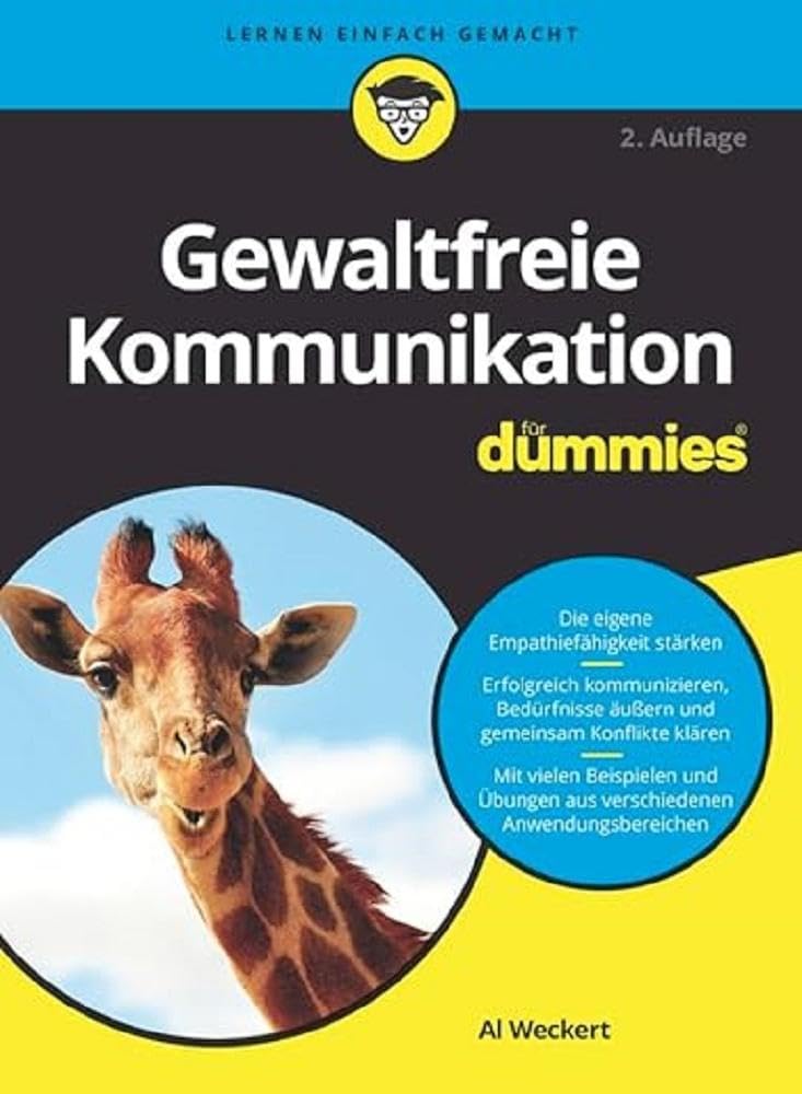 Gewaltfreie Kommunikation für Dummies Media & Communication