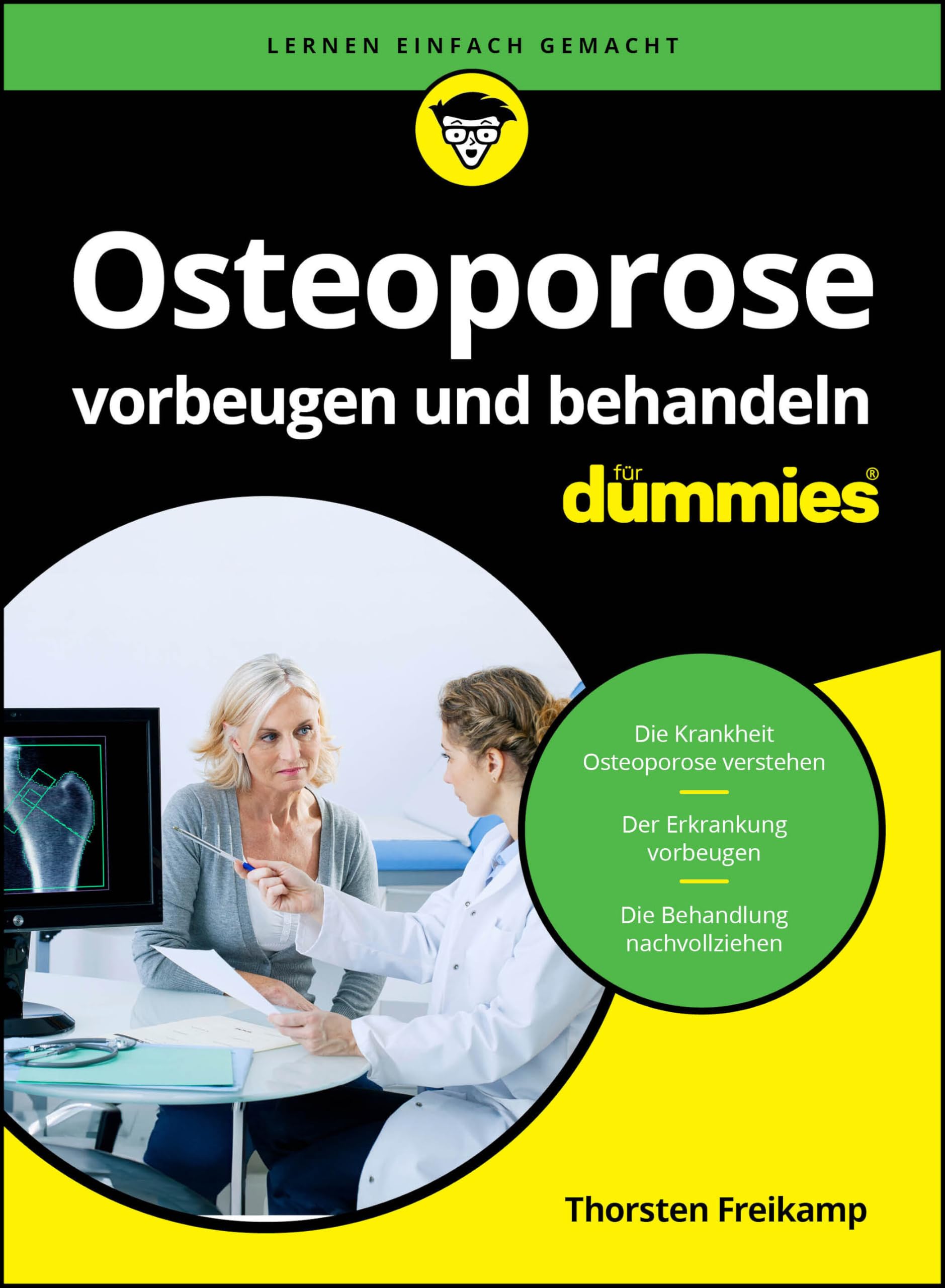 Osteoporose vorbeugen und behandeln für Dummies Medicine