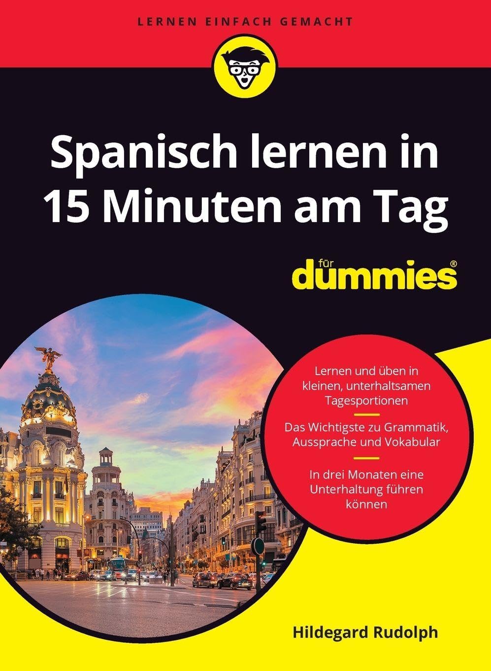 Spanisch lernen in 15 Minuten am Tag für Dummies Social Sciences