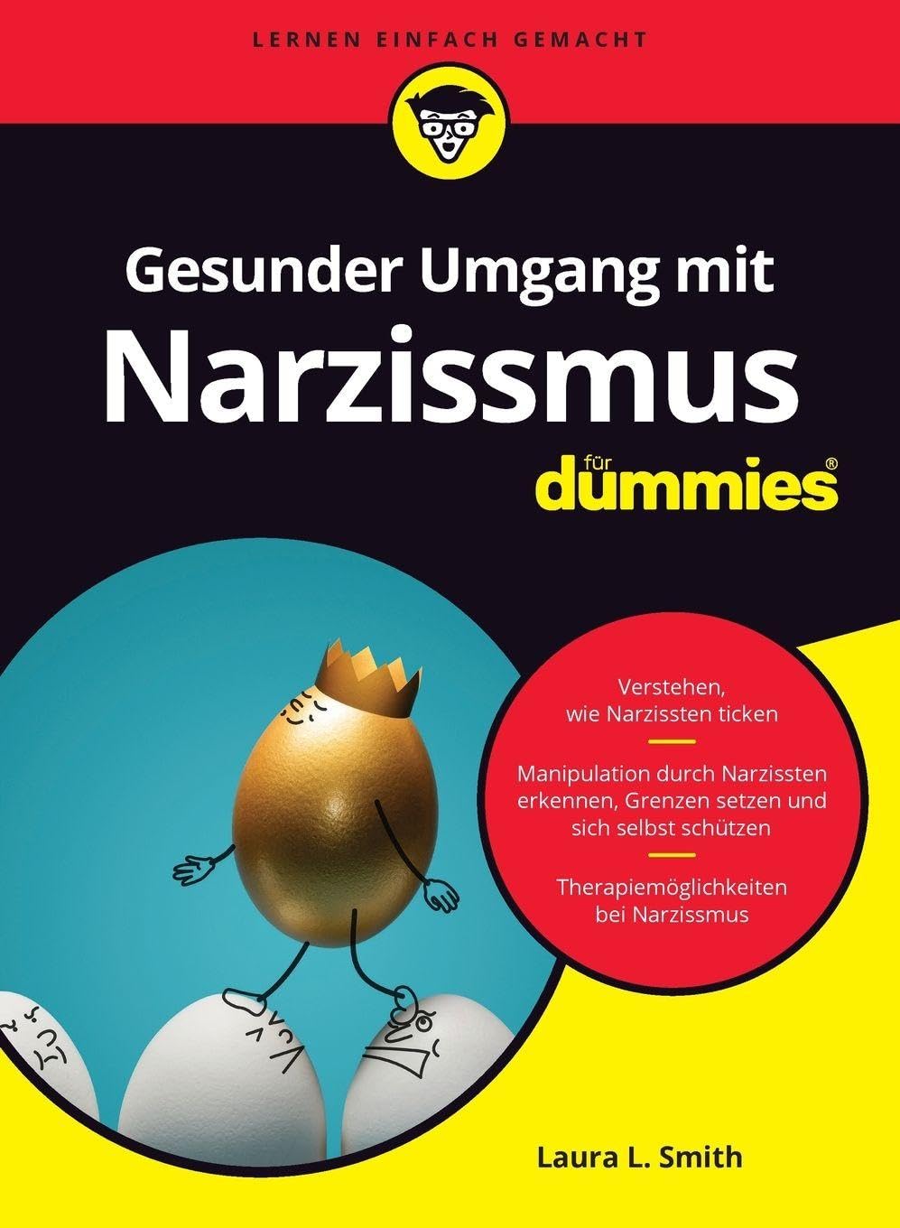 Gesunder Umgang mit Narzissmus für Dummies Medicine