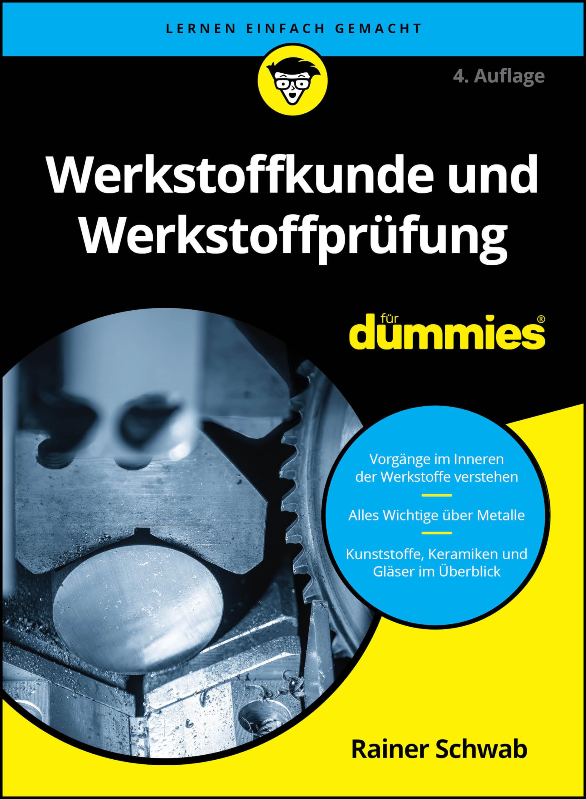 Werkstoffkunde und Werkstoffprüfung für Dummies Business & Technology