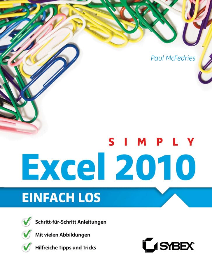 Simply Excel 2010 - Einfach los - Schritt-für-Schritt Computer Science