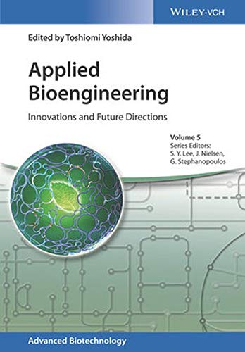 Applied Bioengineering: Innovations and Future Directions (Advanced Biotechnology) Books