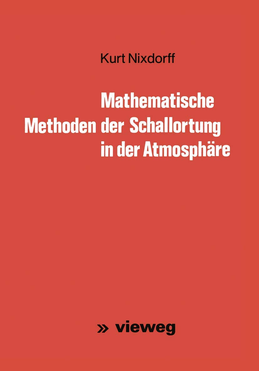 Mathematische Methoden der Schallortung in der Atmosphäre Media & Communication