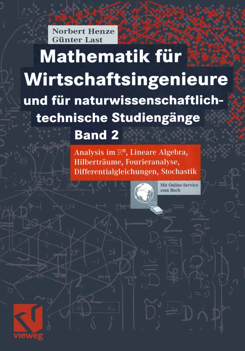 Mathematik für Wirtschaftsingenieure und naturwissenschaftlichtechnische Studiengänge: Band 2 Business, Finance & Career