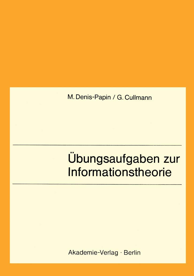 Übungsaufgaben zur Informationstheorie Professional & Reference Books