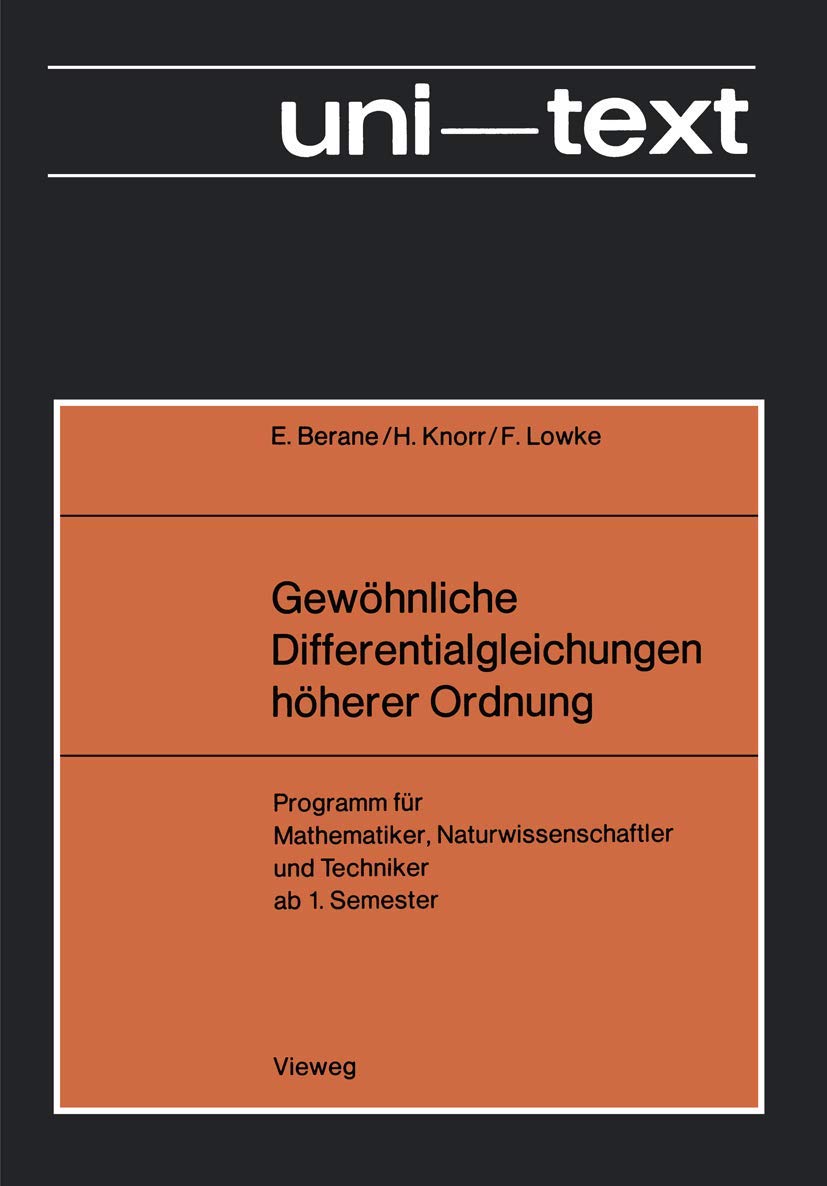 Gewöhnliche Differentialgleichungen höherer Ordnung: - Übungsprogramm - Programm für Mathematiker, Naturwissenschaftler und Techniker ab 1. Semester (German Edition) Mathematics
