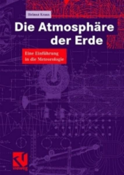 Die Atmosphäre der Erde: Eine Einführung in die Meteorologie Geology & Geography