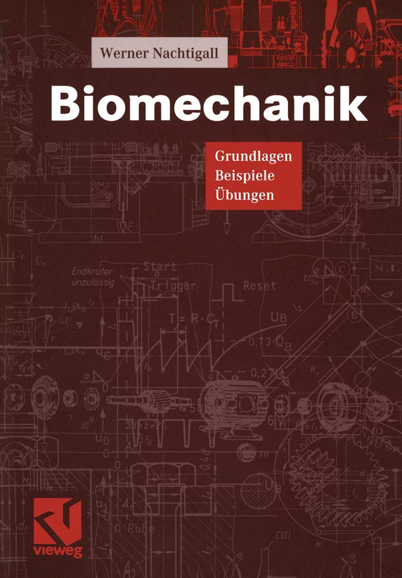Biomechanik: Grundlagen, Beispiele, Übungen Business & Technology