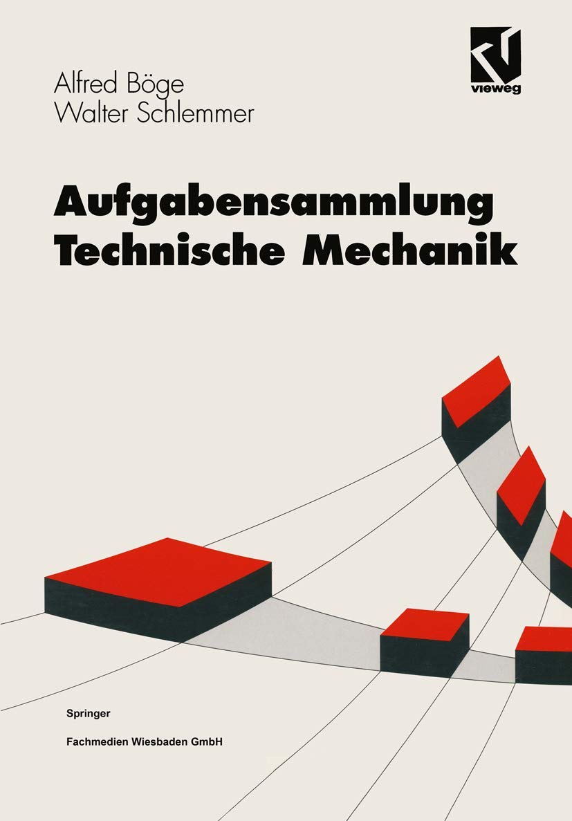 Aufgabensammlung Technische Mechanik (Viewegs Fachbücher der Technik) Business & Technology