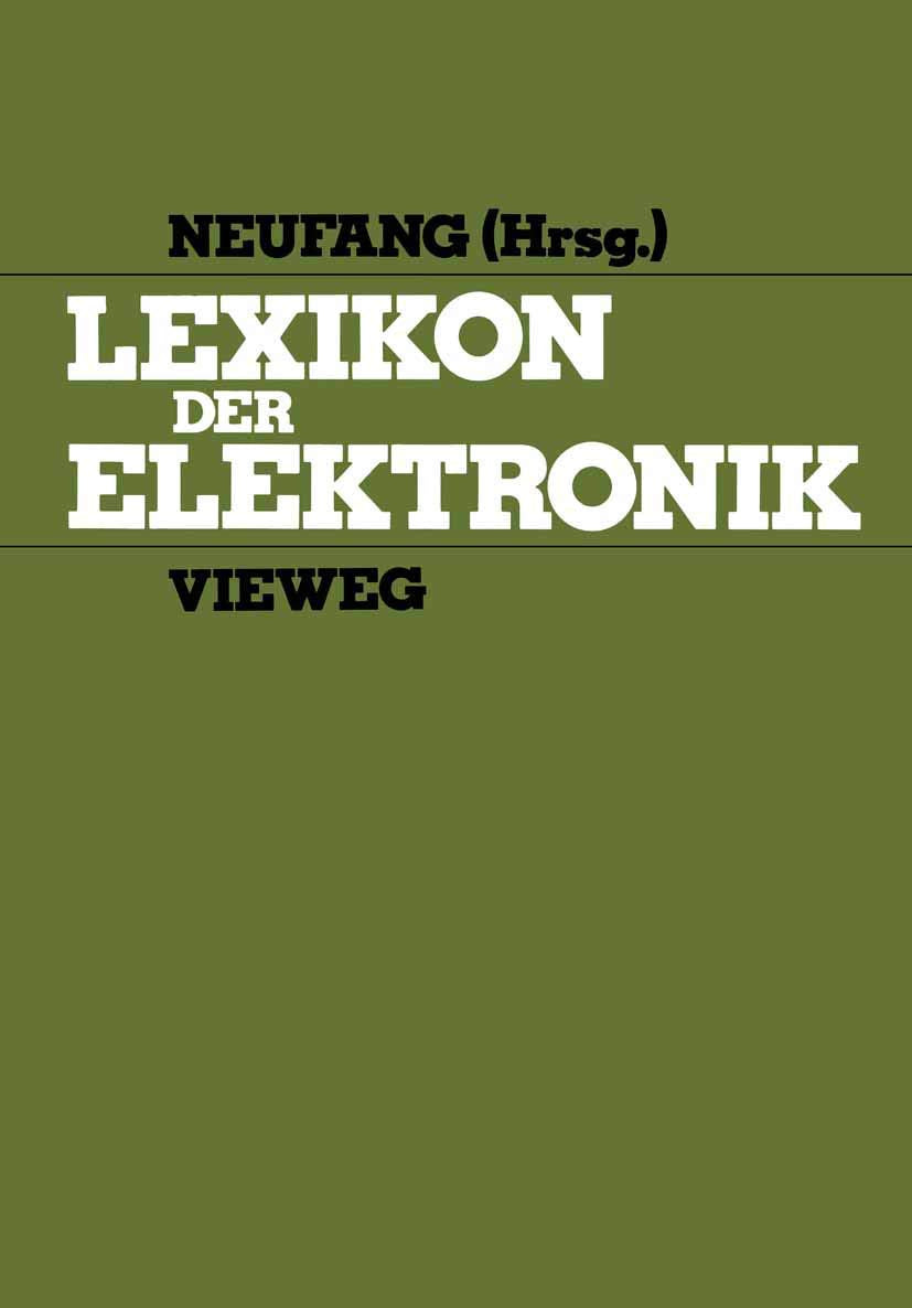 Lexikon der Elektronik: Unter Mitarb. v. B. Blum, W. Fleischhauer, U. Gerlach u. a. Learning & Reference