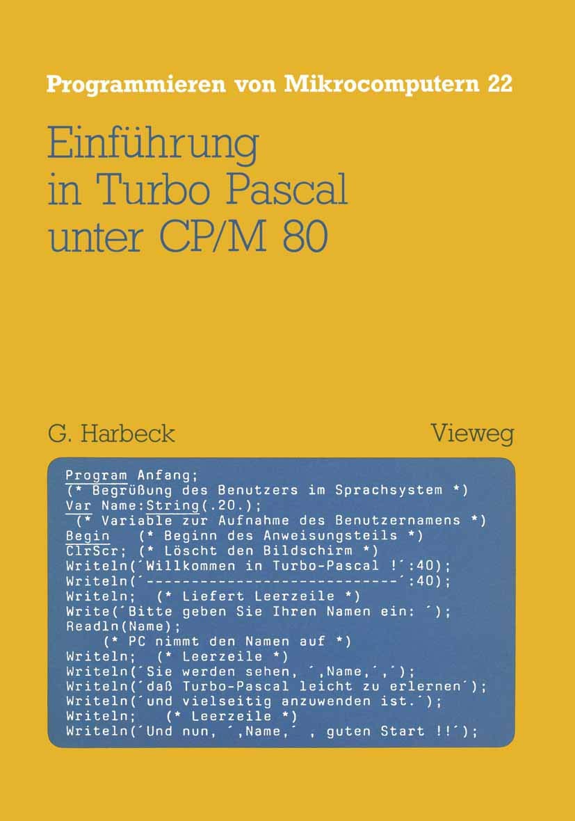 Einführung in Turbo Pascal unter CP/M 80 (Programmieren von Mikrocomputern) (German Edition) Computer Science