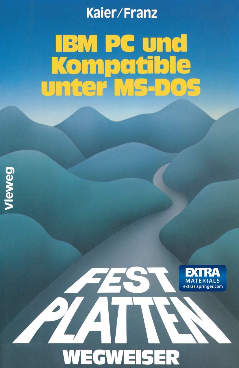 Festplatten-Wegweiser: für IBM PC und Kompatible unter MS-DOS Computer Science