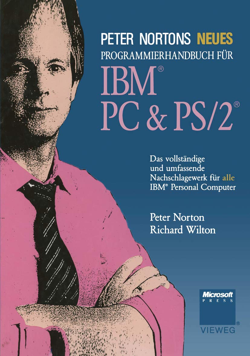 Peter Nortons Neues Programmierhandbuch für IBM® PC & PS/2® Media & Communication