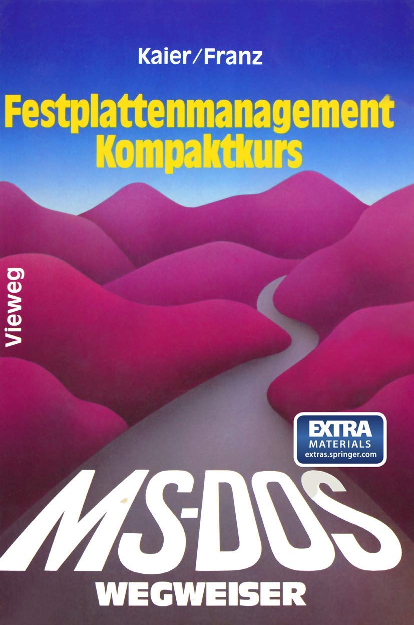 MS-DOS-Wegweiser Festplatten-Management Kompaktkurs Computer Science