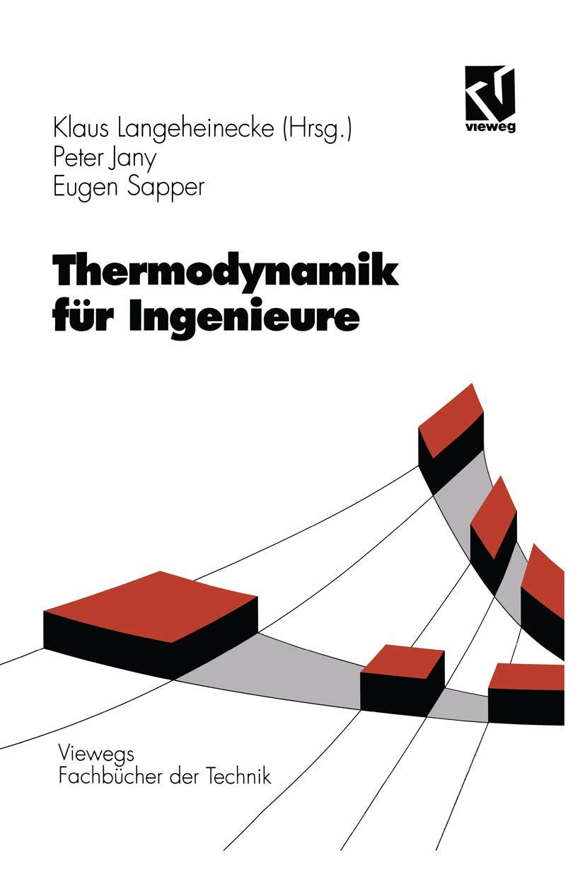 Thermodynamik für Ingenieure (Viewegs Fachbücher der Technik) Business & Technology