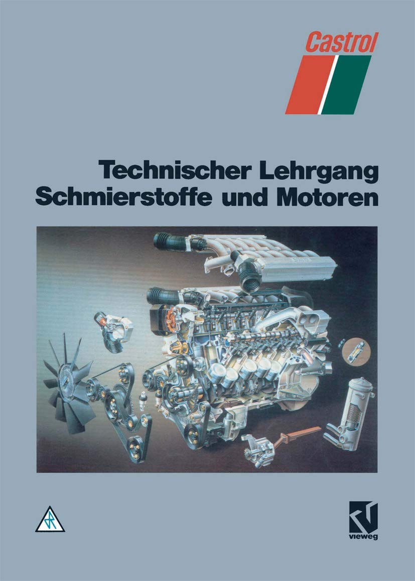 Technischer Lehrgang, Schmierstoffe und Motoren Business & Technology