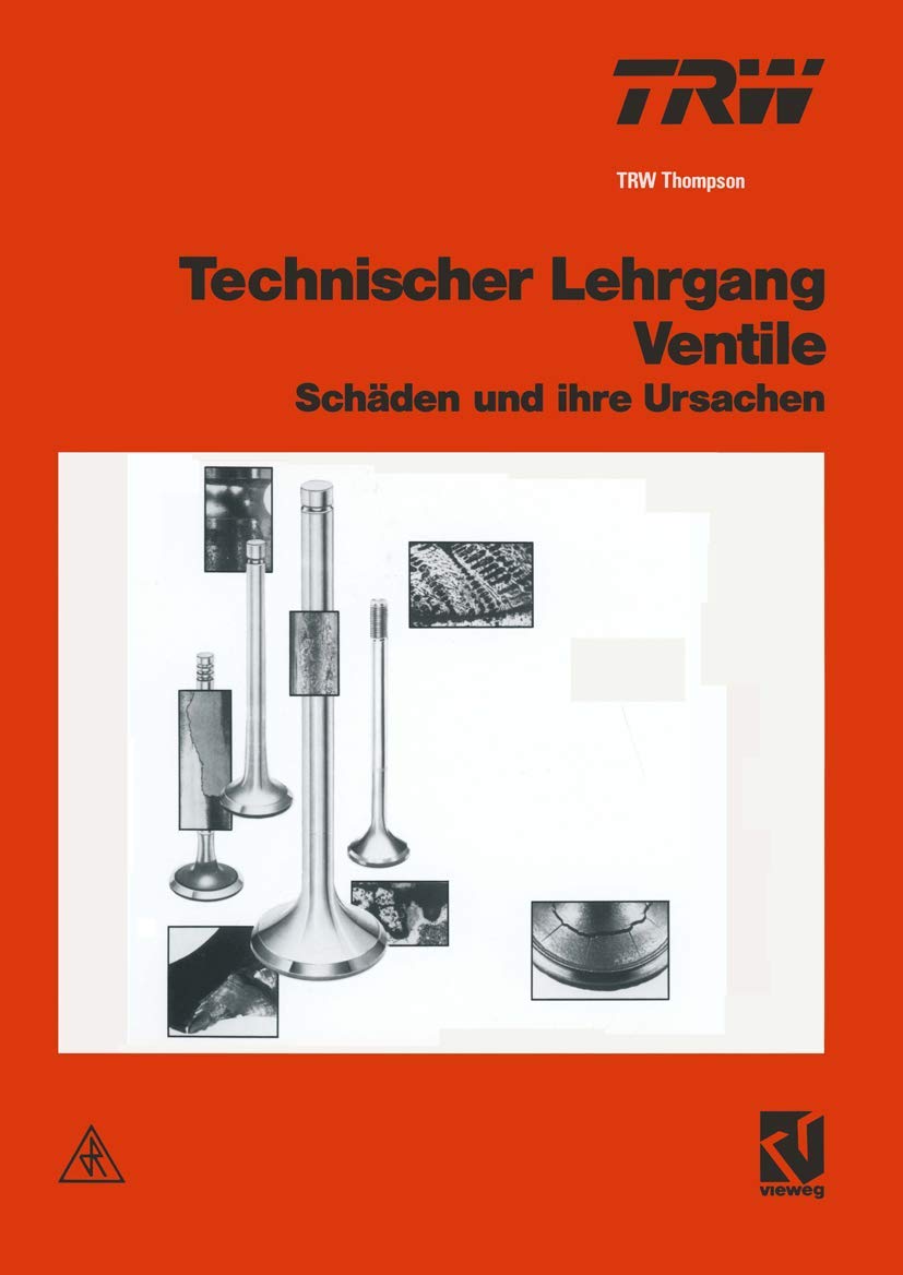 Technischer Lehrgang, Ventile: Schäden und ihre Ursachen Media & Communication