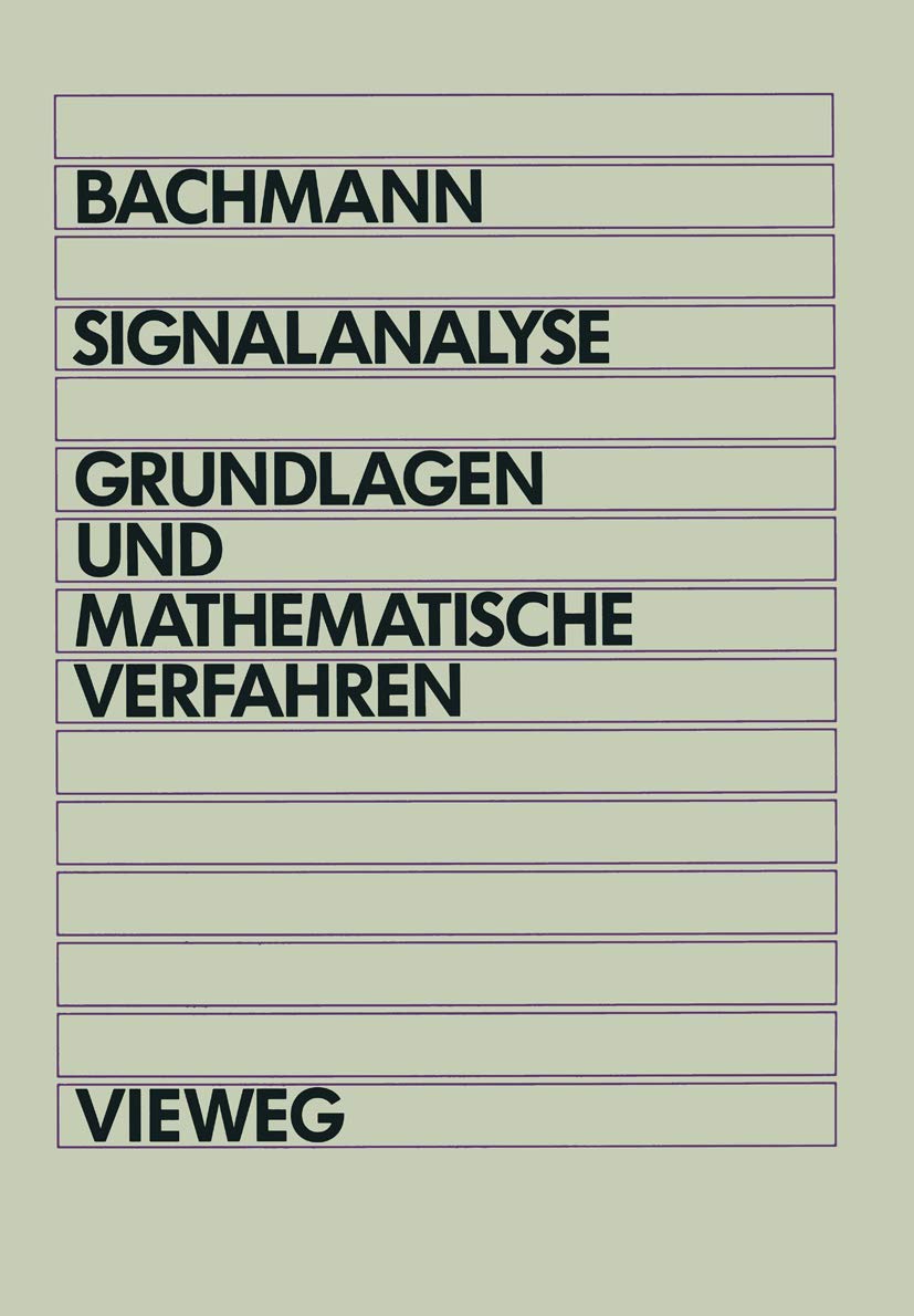 Signalanalyse: Grundlagen und mathematische Verfahren Computer Science