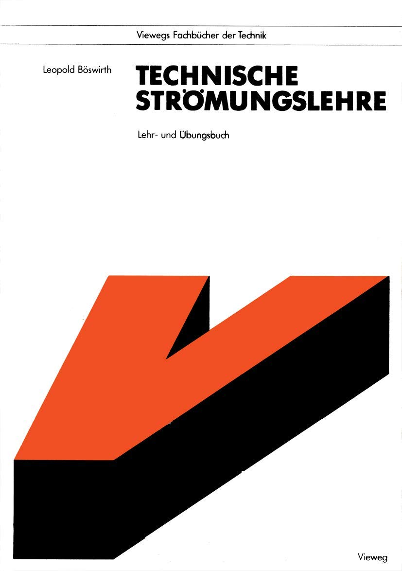 Technische Strömungslehre: Lehr- und Übungsbuch Business, Finance & Career