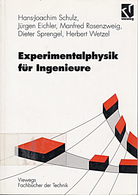 Experimentalphysik für Ingenieure (Viewegs Fachbücher der Technik) Business & Technology