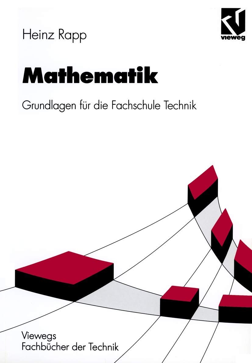 Mathematik: Grundlagen für die Fachschule Technik Law