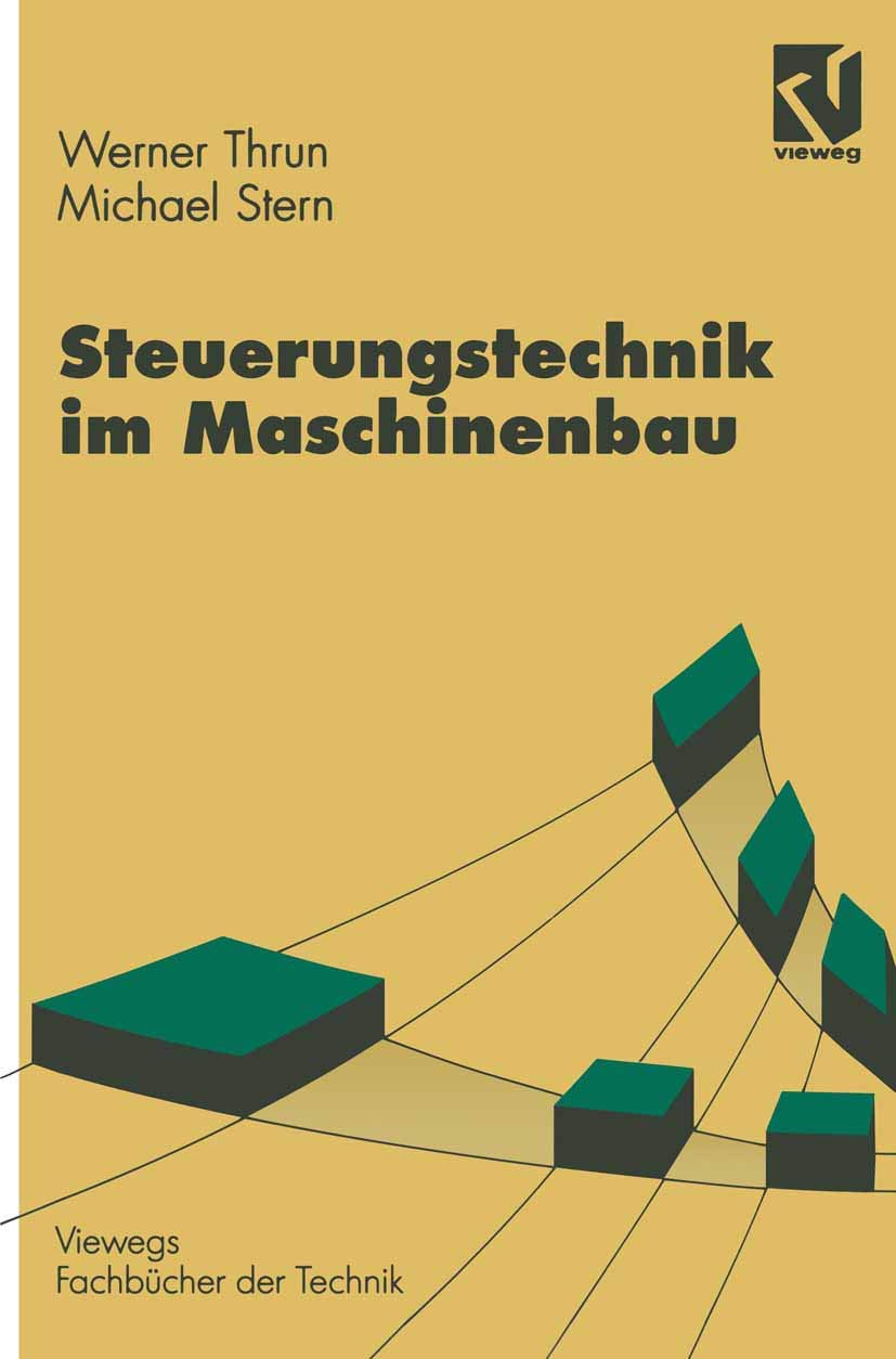 Steuerungstechnik im Maschinenbau (Viewegs Fachbücher der Technik) (German Edition) Business & Technology