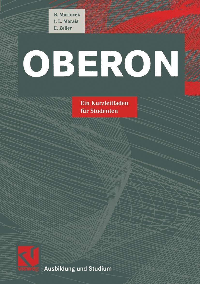 Oberon: Ein Kurzleitfaden für Studenten (Ausbildung und Studium) Computer Science