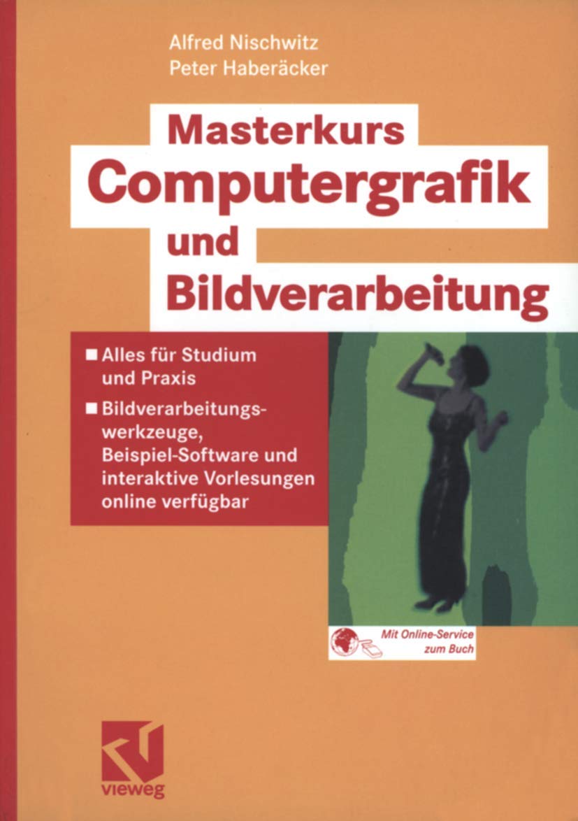 Masterkurs Computergrafik und Bildverarbeitung: Alles für Studium und Praxis Hobbies & Crafts