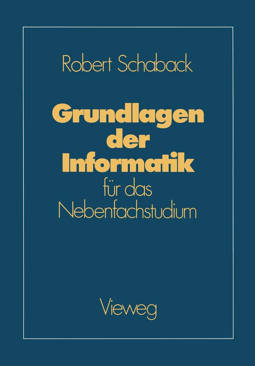 Grundlagen der Informatik: für das Nebenfachstudium Law