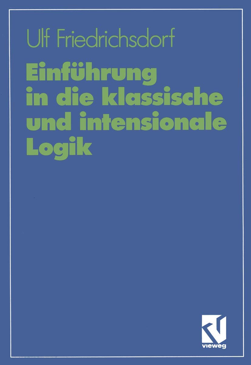 Einführung in die klassische und intensionale Logik book