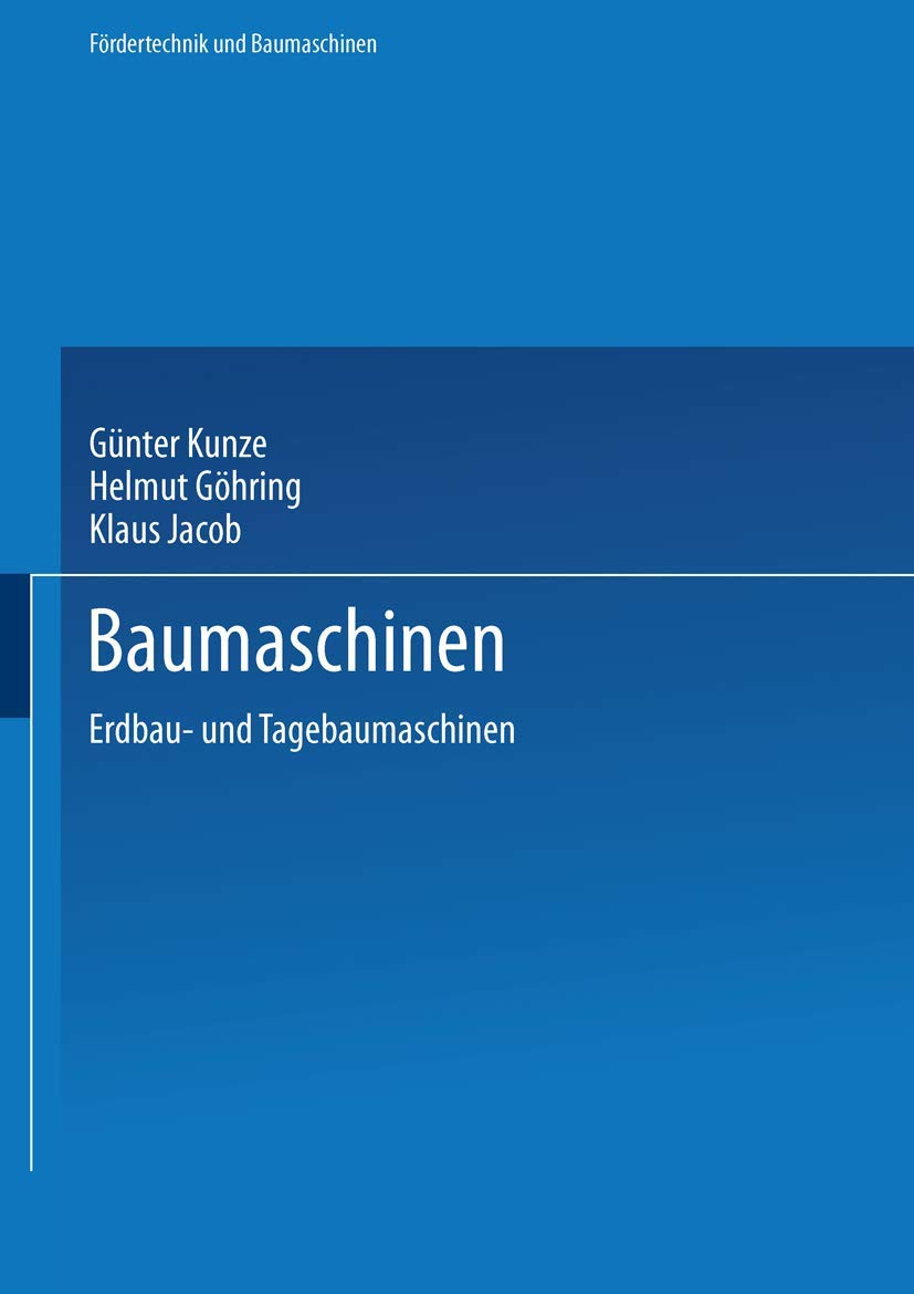 Baumaschinen . Erdbau- und Tagebaumaschinen (Fördertechnik und Baumaschinen) Business & Technology