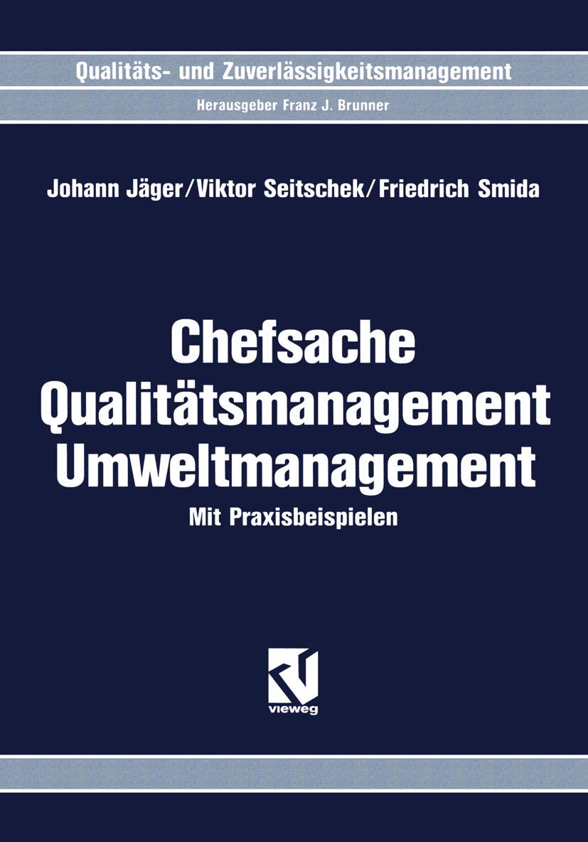 Chefsache Qualitätsmanagement Umweltmanagement: Mit Praxisbeispielen Law