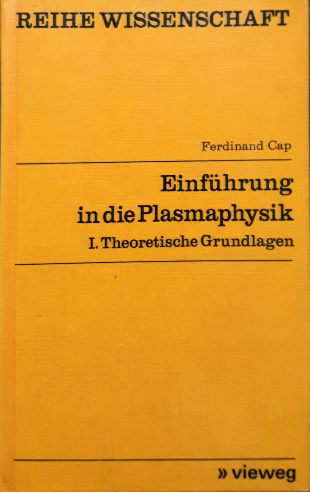 Einführung in die Plasmaphysik; 1. Theoretische Grundlagen. book