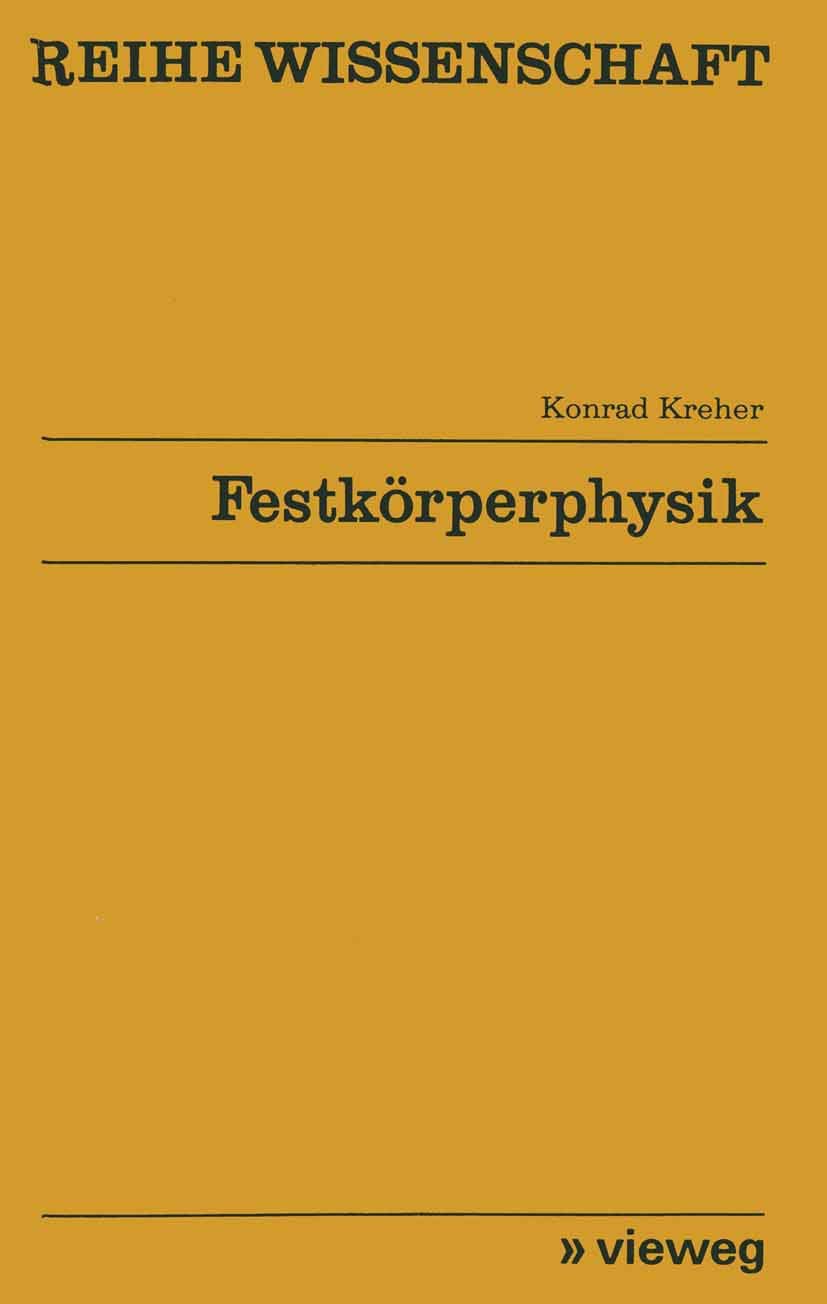 Festkörperphysik (Wissenschaftliche Taschenbücher, 103, Band 103) Law