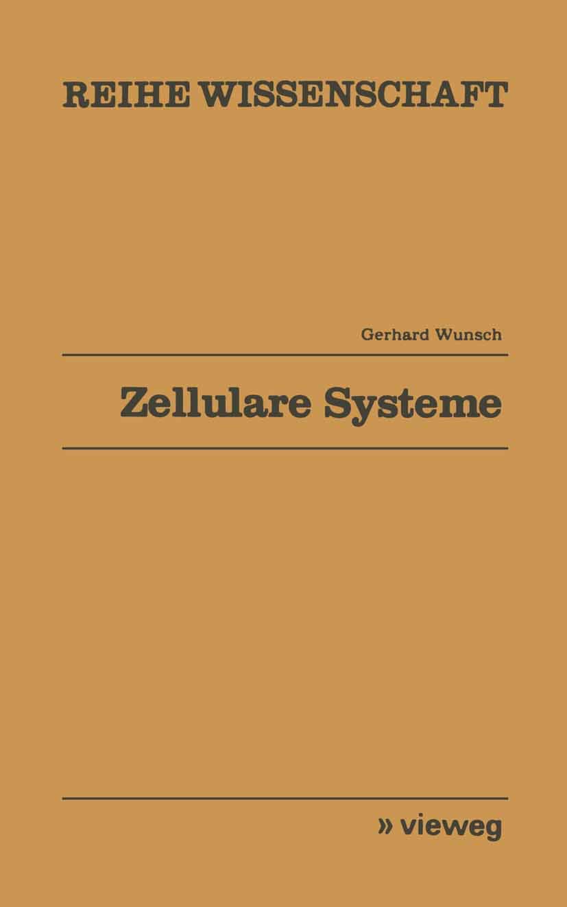 Zellulare Systeme: Mathematische Theorie kausaler Felder (Reihe Wissenschaft) Mathematics