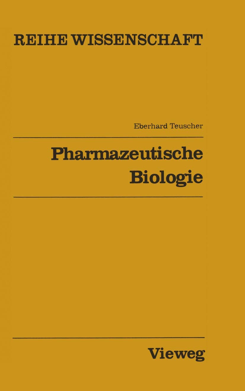 Pharmazeutische Biologie (Reihe Wissenschaft) Medicine