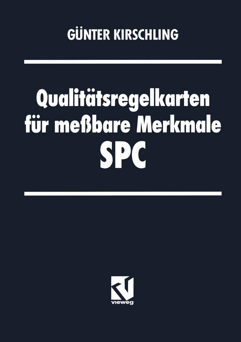 Qualitätsregelkarten für meßbare Merkmale ― SPC Business & Technology