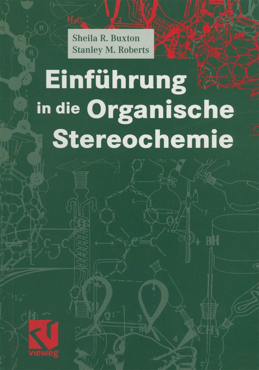 Einführung in die Organische Stereochemie (German Edition) Natural Sciences