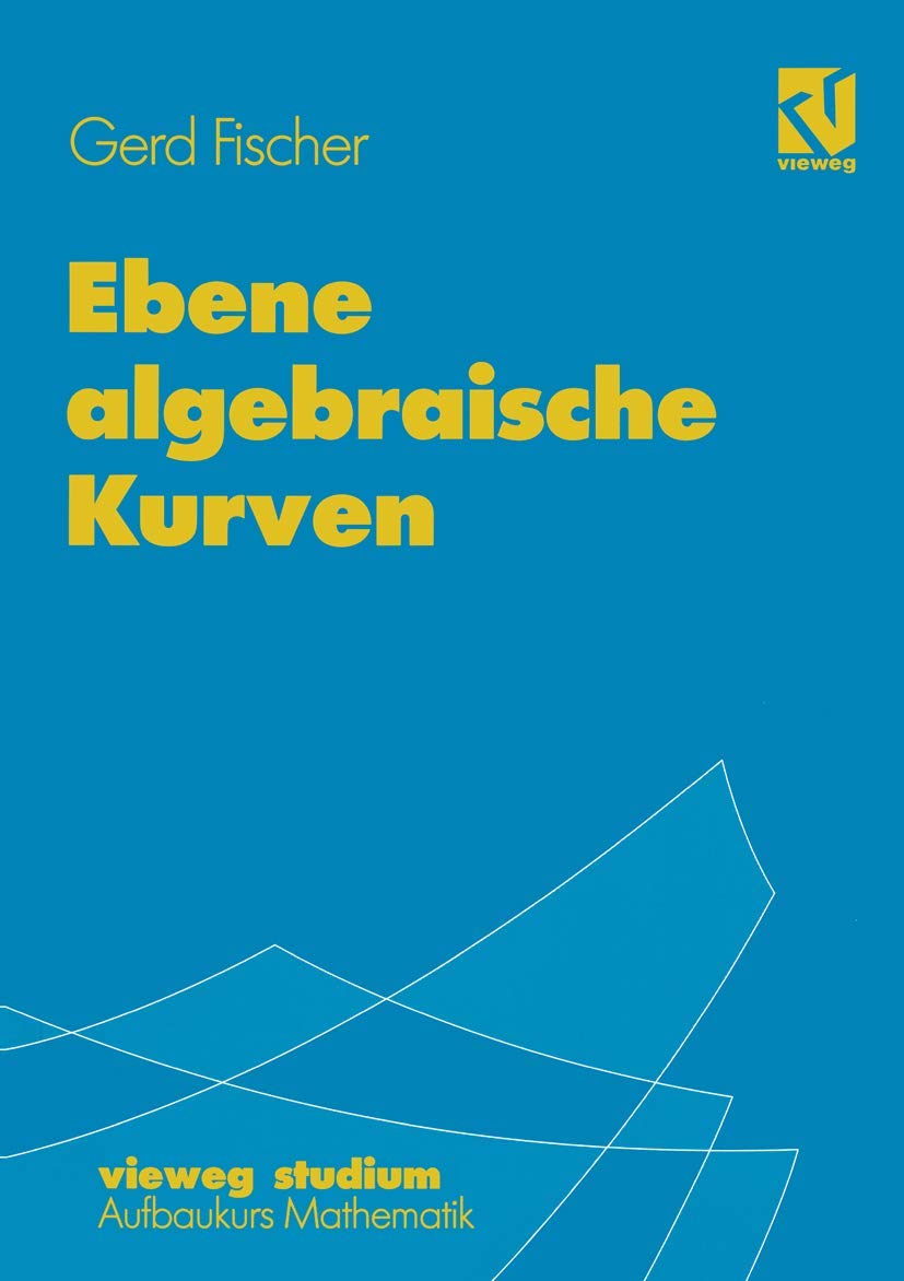 Ebene algebraische Kurven Mathematics