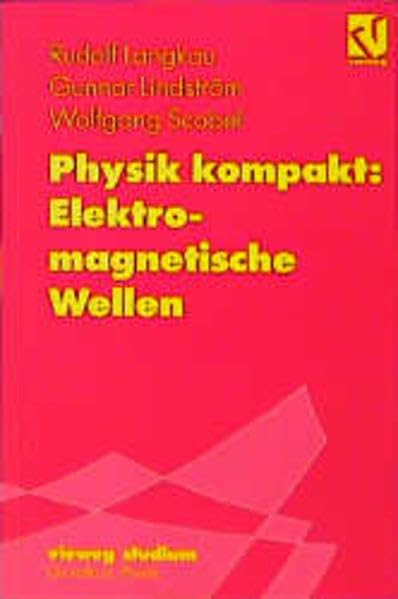 Vieweg Studium, Nr.82, Physik kompakt, Elektromagnetische Wellen (vieweg studium; Grundkurs Physik, 82) Mathematics