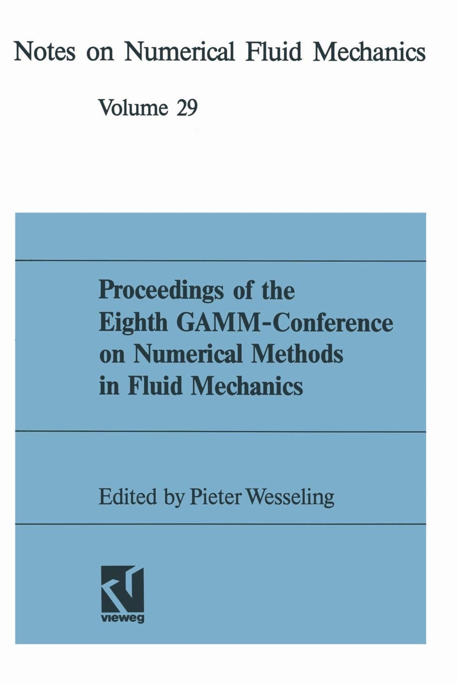 Proceedings of the Eighth GAMM-Conference on Numerical Methods in Fluid Mechanics Business & Technology