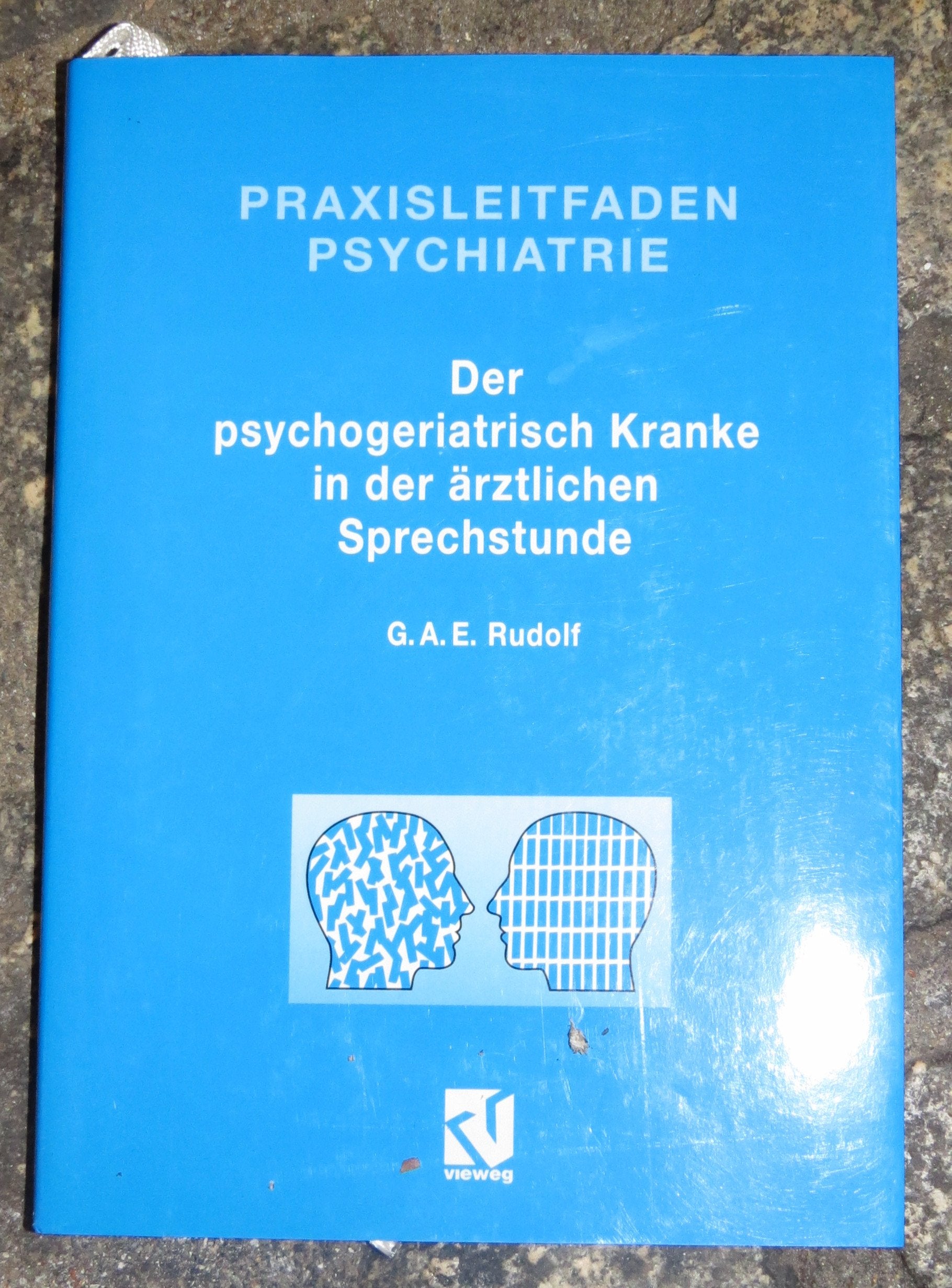 Der psychogeriatrisch Kranke in der ärztlichen Sprechstunde Books