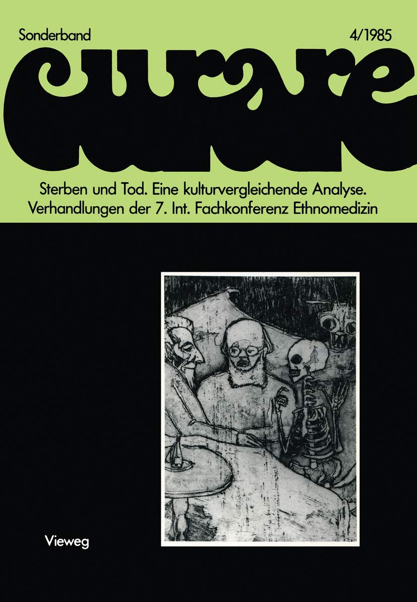 Sterben und Tod Eine kulturvergleichende Analyse Medicine