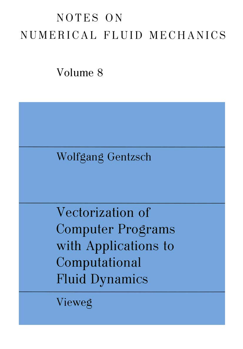 Vectorization of Computer Programs with Applications to Computational Fluid Dynamics Computer Science